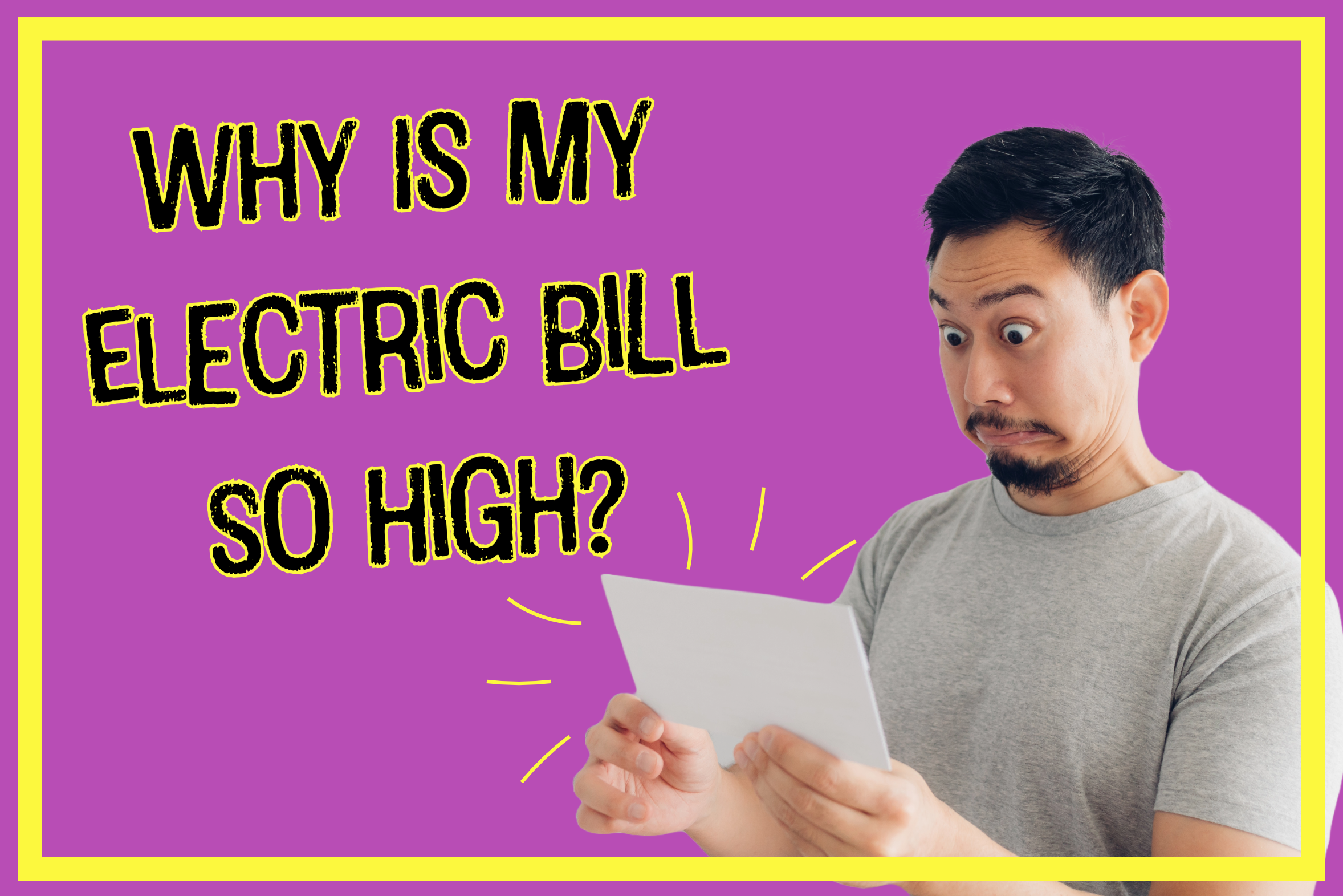 Electric blog on why your energy bills may be going up recently.