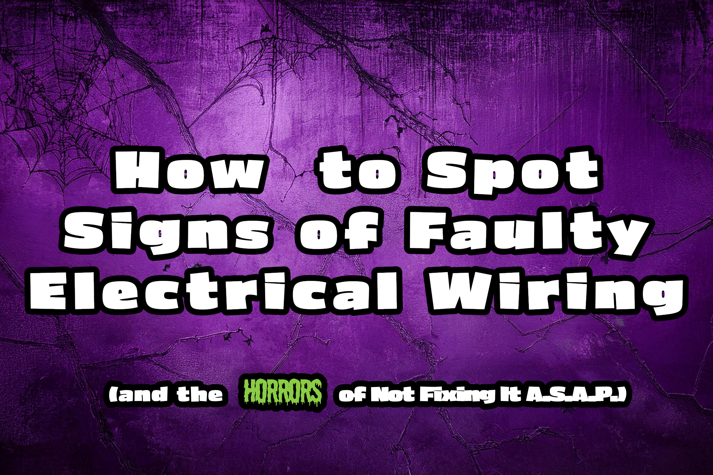 Electrical blog from MK Electric in Ohio on how to spot signs of faulty electrical wiring.